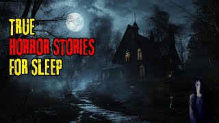 True Horror Stories for a Rainy Night [upl. by Yorgerg]