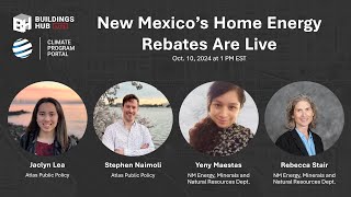 Buildings Hub Live New Mexicos Home Energy Rebates Are Live [upl. by Teiv]