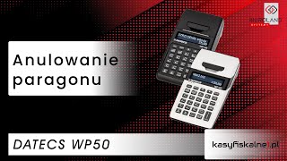 Anulowanie paragonu na kasie fiskalnej Datecs WP50 Online [upl. by Effy]