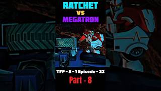 Megatron vs Ratchet   tfp  season  1  episode  22  movie clips edits  shorts viral foryou [upl. by Neal411]