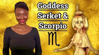 Serqet Star Sign  Kemetic Goddess  The original Scorpio [upl. by Gerty709]