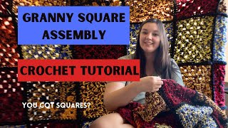 GRANNY SQUARE BLANKET ASSEMBLY CROCHET TUTORIAL  You Got Squares [upl. by Yrod]