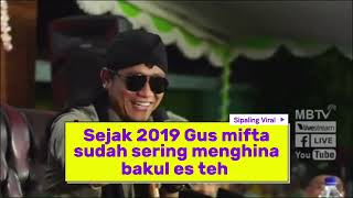 Ternyata Gus Mifta sudah sering menghina bakul es teh sejak 2019 [upl. by Tarttan]