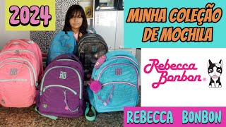 Minha coleção de mochila da Rebecca Bonbon  Mochila Rebecca Bonbon 2024 [upl. by Eelyak]