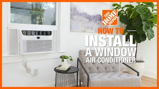 How to Install a Window Air Conditioner  The Home Depot [upl. by Howes86]