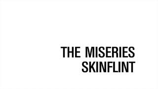 The Miseries  Skinflint [upl. by Friedman]