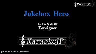 Juke Box Hero Karaoke  Foreigner [upl. by Bertle]