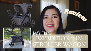 Baby Trend Expedition 2in1 Stroller Wagon Review 2023  MOST AFFORDABLE STROLLER WAGON [upl. by Anilorak]