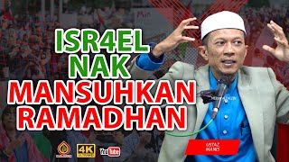 Rancangan Isr4el Hapuskan Ramadhan  Ustaz Manis [upl. by Acissev]