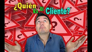 ¿Quién es mi cliente [upl. by Nehgam]