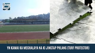 YN KAMAI KA MEGHALAYA NA KI JINGTAP PHLANG TURF PROTECTOR [upl. by Ardnassela]