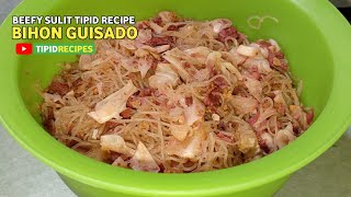 Beefy Bihon Guisado  Tipid Recipes  Buhay Probinsya [upl. by Keely176]