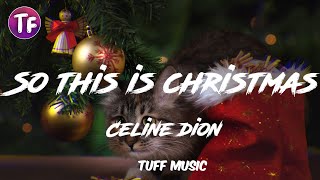 Celine dion  So this is christmas LyricsLetra [upl. by Nyrak]