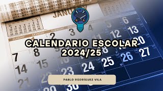 📅 Calendario escolar 202425 [upl. by Eugeniusz644]