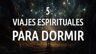 Meditaciones para Dormir con Viaje Espiritual  Duerme Toda la Noche 💫 [upl. by Gustafsson]