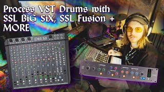 ✨ Processing VST Drums with SSL BiG SiX SSL Fusion amp More • LUX NATURA AUDIO ✨ [upl. by Nanaek395]