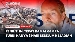 Peniliti Ini Tepat Ramal Gempa Turki Hanya 3 Hari Sebelum Kejadian [upl. by Acirederf]