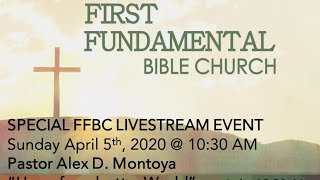 Special FFBC LiveStream Sunday  April 5 2020 [upl. by Tacklind303]