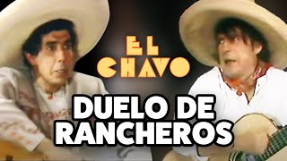 La batalla ranchera entre Rancho chico y Rancho grande  El Chavo del 8 [upl. by Euqitsym248]