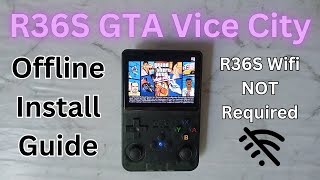 GTA Vice City on the R36S  Offline Install Guide [upl. by Zuliram822]