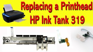 hp ink tank 319 printhead replacement  hp ink tank 319 head replacement HP printer 319 PCB cabl [upl. by Andreana]