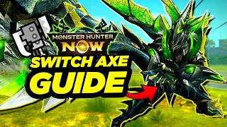 How to Use the Switch Axe in Monster Hunter Now [upl. by Satsok959]