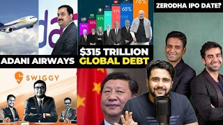 Global Debt All Time High Adani Swiggy Zerodha Unacademy Zomato Google Meta Business News [upl. by Aretse]