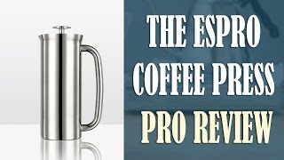 Espro P7 Review original Espro Press  Pros and Cons you need to know [upl. by Ayojal887]