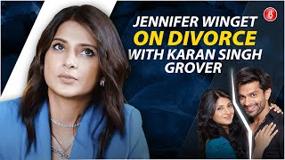 Jennifer Winget on How Her Life Changed After Divorcing Karan Singh Grover [upl. by Eelynnhoj]