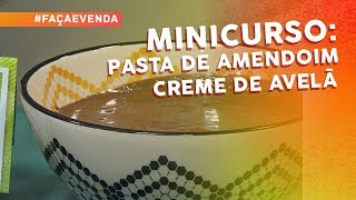 Minicurso de industrialização caseira pasta de amendoim e creme de avelã [upl. by Lindemann]