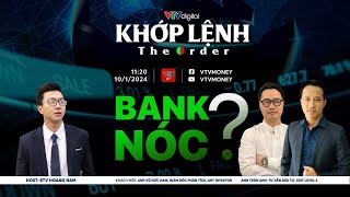 Khớp lệnh 10012024 BANH NÓC  VTVMoney [upl. by Aerdnat]