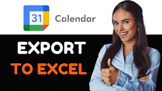 How to Export Google Calendar to Excel A Step by Step Guide [upl. by Hannahc47]