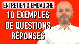 EXEMPLES DE QUESTIONS RÉPONSES  ENTRETIEN DEMBAUCHE Simulation [upl. by Soma]