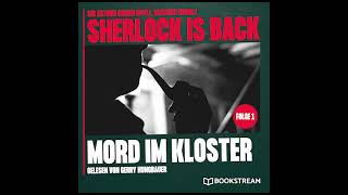 Mord im Kloster  Sherlock is Back Folge 1 Komplettes Hörbuch [upl. by Antipus407]