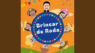 Brincar de Roda [upl. by Ahiel]