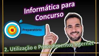 2 Utilização e Procedimentos Internet  Concurso PF [upl. by Dode]