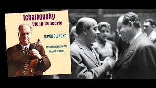 TCHAIKOVSKY  Violin Concerto Op 35  David Oistrakh Philadelphia Orchestra Eugene Ormandy [upl. by Jaella317]