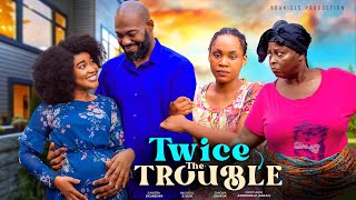 TWICE THE TROUBLE  Nigerian Movies 2024 latest full movies [upl. by Ecyt]