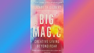 Big Magic By Elizabeth Gilbert Full Length Audiobook Black Screen Creative Living Beyond Fear [upl. by Ymmas29]