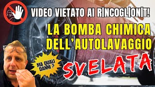 Il video di AUTOLAVAGGIO VIETATO ai RIMBAMBITI  QUANDO la B0MB CHMCA NON FA DANNI [upl. by Olethea]