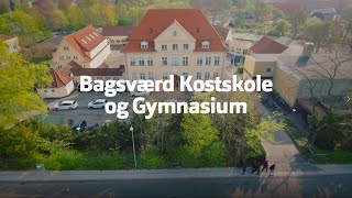 Bagsværd Kostskole og Gymnasium  Det 5årige Gymnasium [upl. by Emerson380]