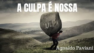 LIVE A Culpa é Nossa por Agnaldo Paviani [upl. by Silvano192]