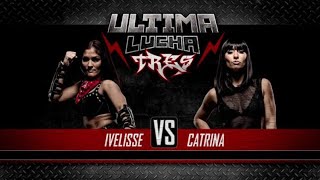 Catrina vs Ivelisse Full Match [upl. by Swithbart498]