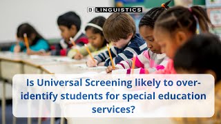 Is Universal Screening likely to overidentify students for special education services [upl. by Aina]