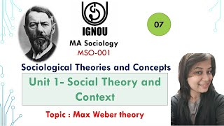 IGNOU MA Sociology  MSO 01  UNIT1  SOCIAL Theory  Max Weber  Weberian Ideology [upl. by Grochow513]