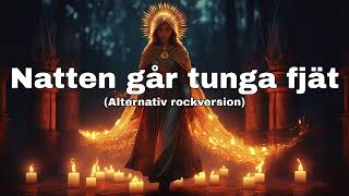 Natten går tunga fjät Alternativ rockversion av Utforska med text [upl. by Nemzaj]