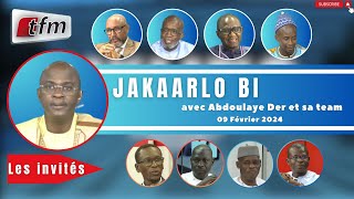 🚨TFM LIVE  Jakaarlo bi du 09 Février 2024 avec Abdoulaye Der et sa team [upl. by Bocock]