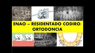 ENAO  RESIDENTADO ODONTOLÓGICO ORTODONCIA [upl. by Dettmer]