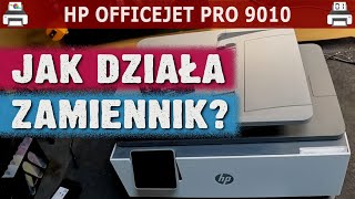 HP OFFICEJET PRO 9010 🖨️ Jak działa zamiennik [upl. by Ryter392]