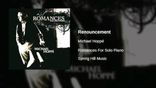 Michael Hoppé  Renouncement [upl. by Atterrol680]